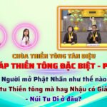 Giải đáp Thiền Tông – Ngày 07/08/2024